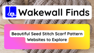 Beautiful Seed Stitch Scarf Pattern Websites to Explore
