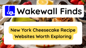 New York Cheesecake Recipe Websites Worth Exploring