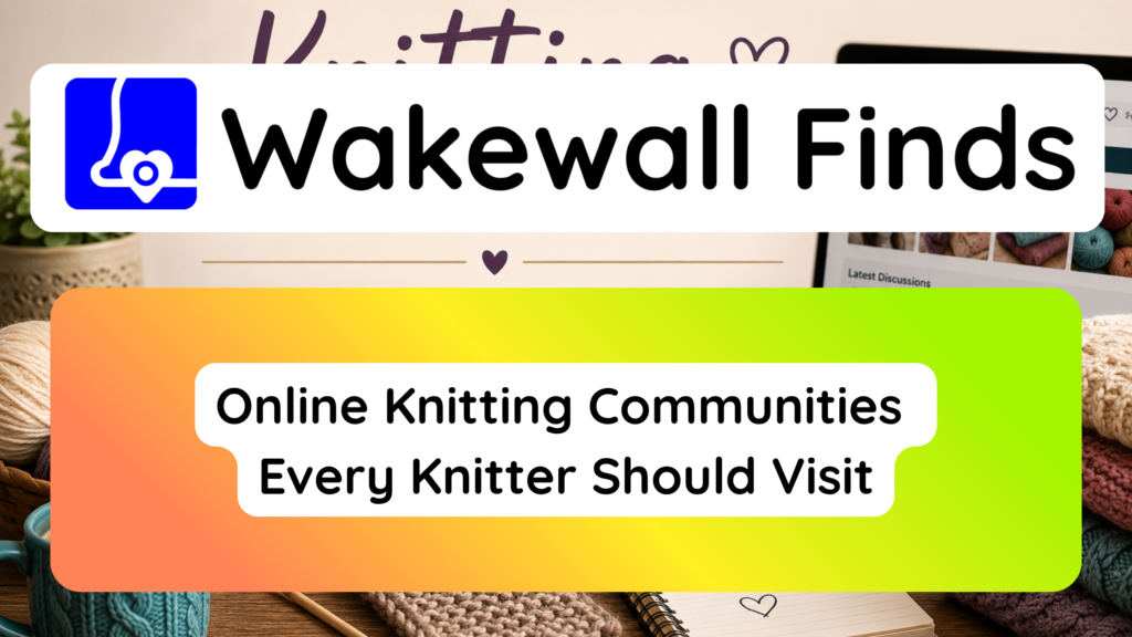Online Knitting Communities Every Knitter Should Visit