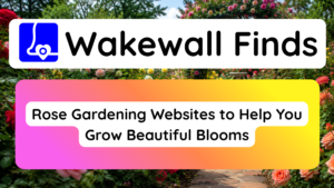 Rose Gardening Websites to Help You Grow Beautiful Blooms