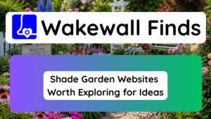 Shade Garden Websites Worth Exploring for Ideas